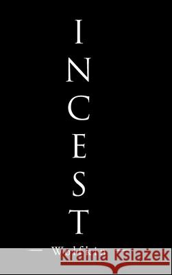 Incest Wolfkin 9781728343051 Authorhouse