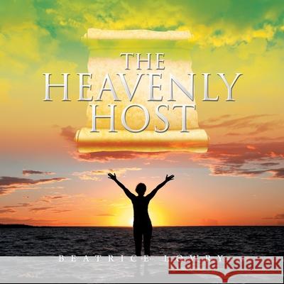 The Heavenly Host Beatrice Lowry 9781728348087