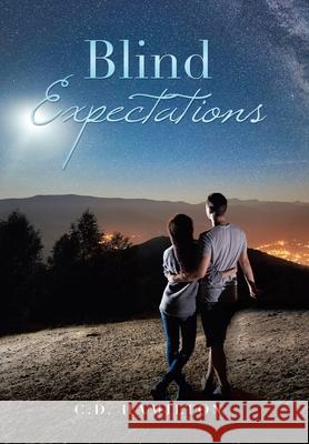 Blind Expectations C D Hamilton 9781728350905 Authorhouse