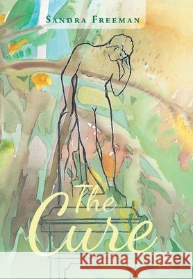 The Cure Sandra Freeman 9781728352039