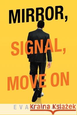 Mirror, Signal, Move On Evan Vias 9781728356440