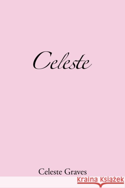Celeste Celeste Graves 9781728367552