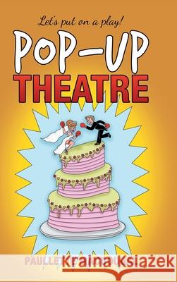 Pop-Up Theatre Paullette Macdougal 9781728372310