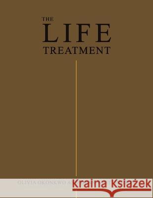 The Life Treatment Olivia Okonkwo Dean Whittington  9781728374079