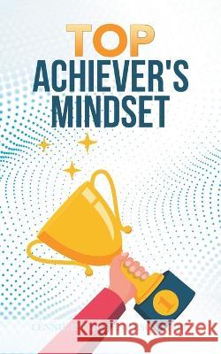 Top Achiever's Mindset Lennie Eseoghene Esomitoje 9781728374680 Authorhouse UK