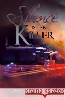 Silence Is the Killer David Carter 9781728376288