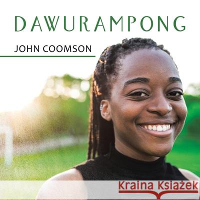 Dawurampong John Coomson 9781728379289 Authorhouse UK