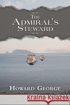 The Admiral's Steward Howard George 9781728384184