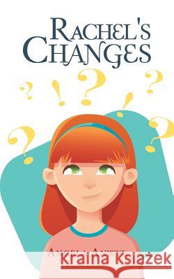 Rachel's Changes Angela Anwyl 9781728386676 Authorhouse UK