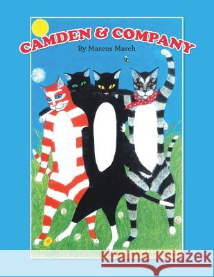Camden & Company Marcus March, Melodie 9781728389776 Authorhouse UK