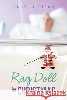 Rag Doll for Christmas Ange Hilstron 9781728392899