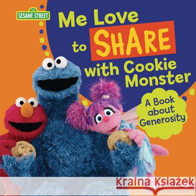 Me Love to Share with Cookie Monster: A Book about Generosity Marie-Therese Miller 9781728403946 Lerner Publications (Tm)
