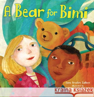 A Bear for Bimi Jane Breskin Zalben Yevgenia Nayberg 9781728415727