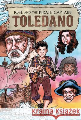 José and the Pirate Captain Toledano Shorr, Arnon Z. 9781728446066 Kar-Ben Publishing (R)