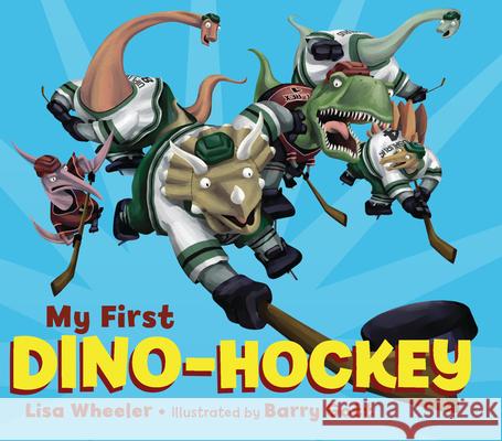 My First Dino-Hockey Lisa Wheeler Barry Gott 9781728446165 Carolrhoda Books (R)
