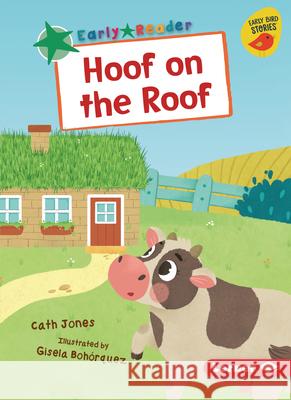 Hoof on the Roof Cath Jones Gisela Boh 9781728448350 Lerner Publications (Tm)
