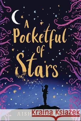 A Pocketful of Stars Aisha Bushby 9781728450698 Lerner Publishing Group