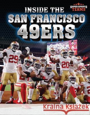 Inside the San Francisco 49ers Christina Hill 9781728458113