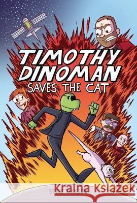 Timothy Dinoman Saves the Cat: Book 1 Steve Thueson Steve Thueson 9781728463094 Graphic Universe (Tm)