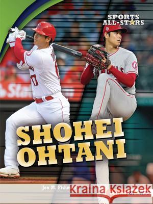 Shohei Ohtani Jon M. Fishman 9781728467030 Lerner Publications (Tm)