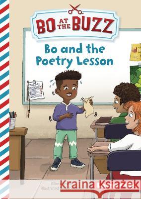 Bo and the Poetry Lesson Elliott Smith Subi Bosa 9781728476124 Lerner Publications (Tm)