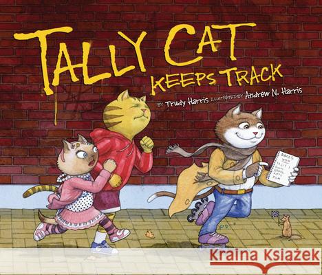 Tally Cat Keeps Track Trudy Harris Andrew N. Harris 9781728477527 Millbrook Press (Tm)