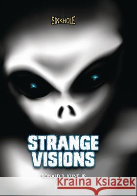 Strange Visions Ronald B. Kline 9781728477992 Darby Creek (Tm)