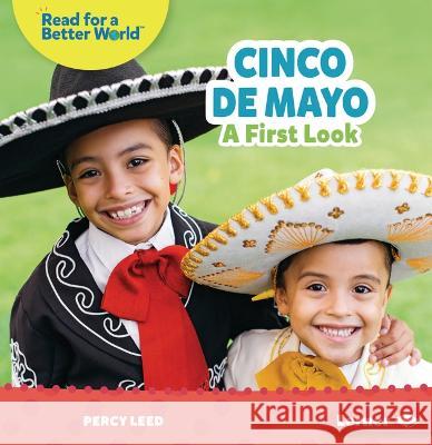 Cinco de Mayo: A First Look Percy Leed 9781728478937 Lerner Publications (Tm)