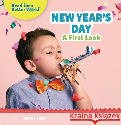 New Year\'s Day: A First Look Percy Leed 9781728478975 Lerner Publications (Tm)