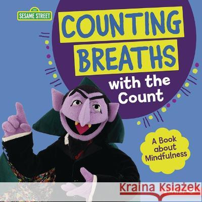 Counting Breaths with the Count: A Book about Mindfulness Katherine Lewis 9781728486802
