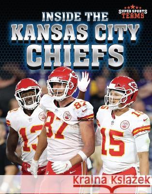 Inside the Kansas City Chiefs Josh Anderson 9781728491004