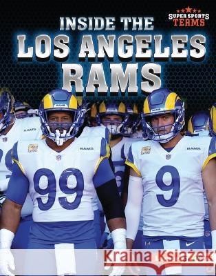 Inside the Los Angeles Rams Josh Anderson 9781728491011 Lerner Publications