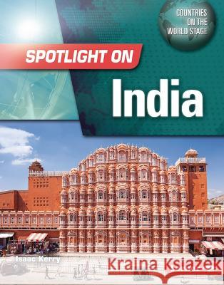 Spotlight on India Isaac Kerry 9781728491998 Lerner Publications