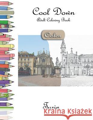 Cool Down [color] - Adult Coloring Book: Turin York P. Herpers 9781728610825