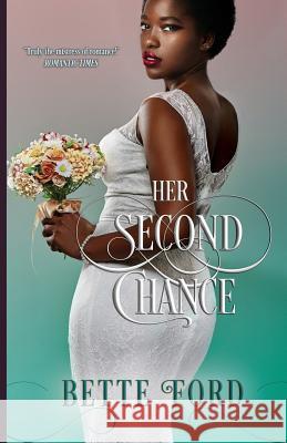 Her Second Chance Bette Ford 9781728612027