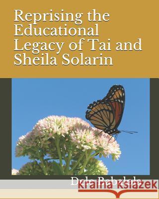 Reprising the Educational Legacy of Tai and Sheila Solarin Dele Babalola 9781728612386 Independently Published