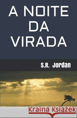 A Noite Da Virada Edson Oliveira S. R. Jordan 9781728613208