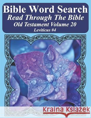Bible Word Search Read Through The Bible Old Testament Volume 20: Leviticus #4 Extra Large Print Pope, T. W. 9781728620039 Independently Published