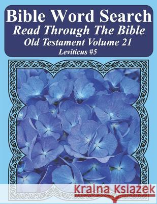 Bible Word Search Read Through The Bible Old Testament Volume 21: Leviticus #5 Extra Large Print Pope, T. W. 9781728620145 Independently Published