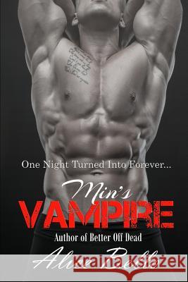 Min's Vampire Nicole Bailey Alice Bello 9781728635828 Independently Published