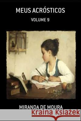 Meus Acr Miranda de Moura 9781728647012 Independently Published