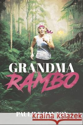 Grandma Rambo Pauline Hayton 9781728651392