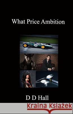 What Price Ambition DD Hall 9781728654638 Independently Published