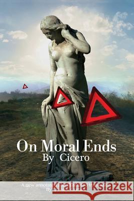 On Moral Ends Quintus Curtius 9781728655307 Independently Published