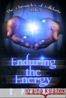 Enduring the Energy Rebekah Dodson C. Penticoff 9781728666426