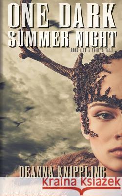 One Dark Summer Night Deanna Knippling 9781728667126 Independently Published