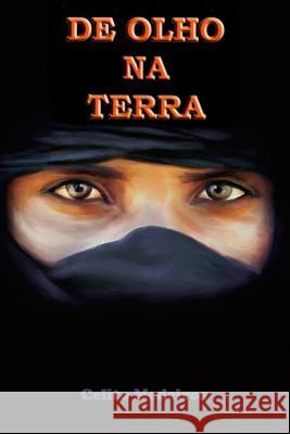 De Olho na Terra: ficção Medeiros, Celito 9781728668680 Independently Published