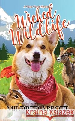 Wicked Wildlife Mildred Abbott 9781728671642