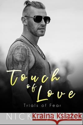 Touch of Love Nicky James 9781728687438