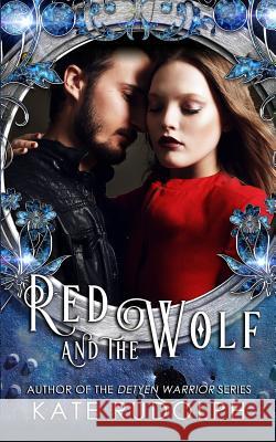 Red and the Wolf Kate Rudolph 9781728699929 Independently Published